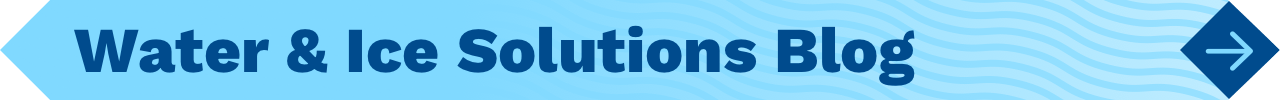 Water and Ice Solutions Blog Water and Ice Solutions Blog